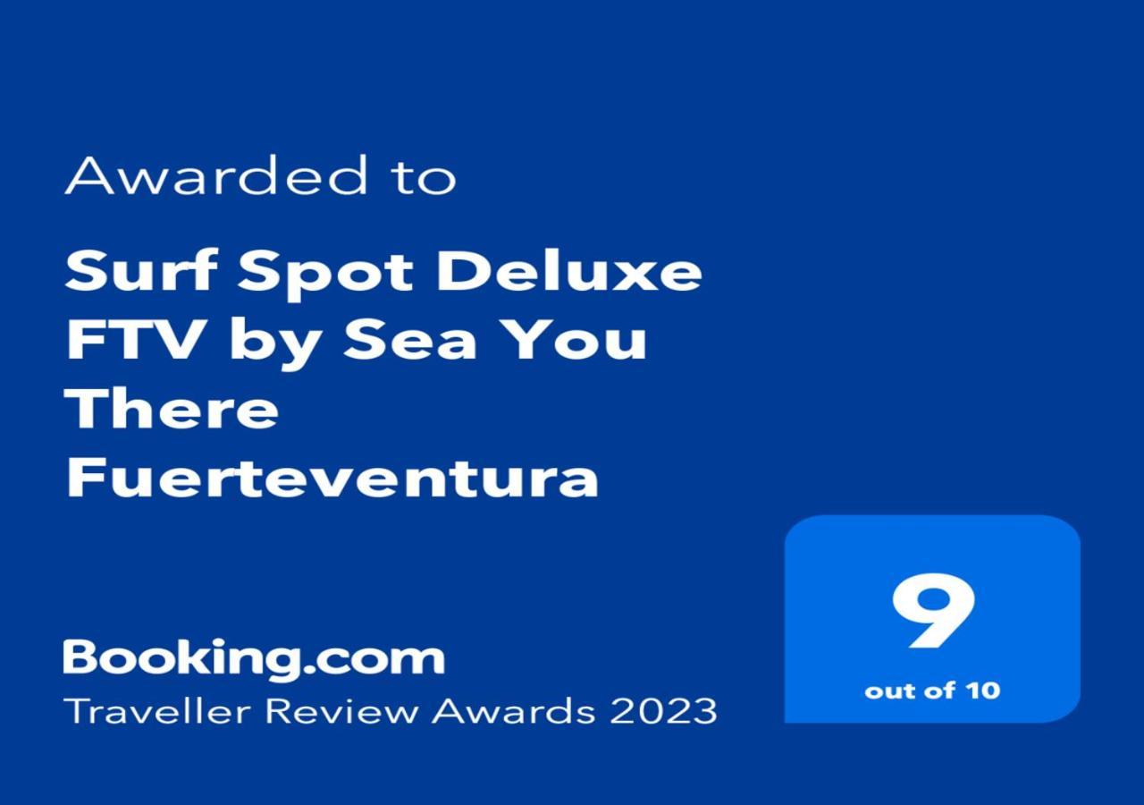 Surf Spot Deluxe Ftv By Sea You There Fuerteventura Corralejo Exterior foto